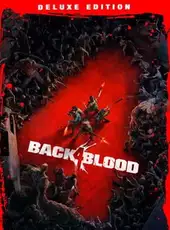 Back 4 Blood: Deluxe Edition