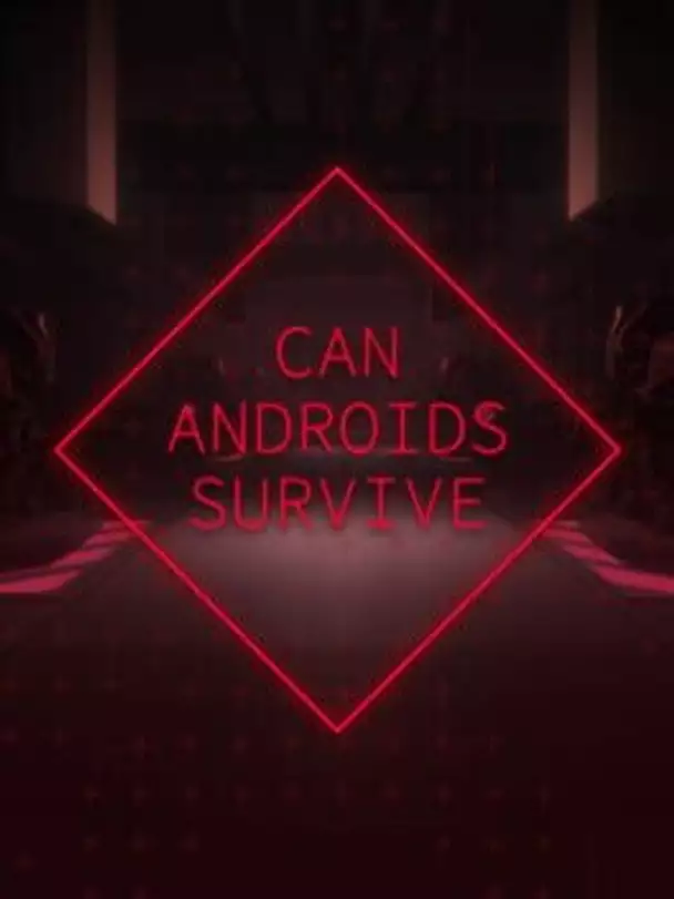 Can Androids Survive