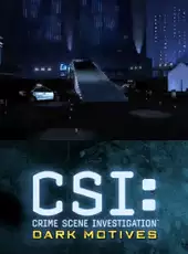 CSI: Dark Motives