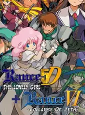 Rance 5D: The Lonely Girl + Rance VI: Collapse of Zeth