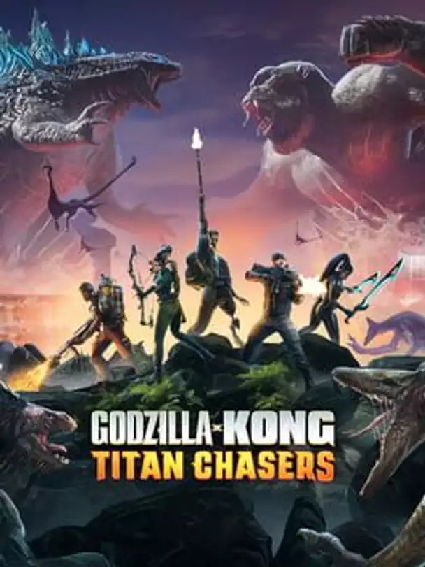 Godzilla x Kong: Titan Chasers