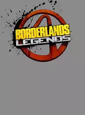 Borderlands Legends