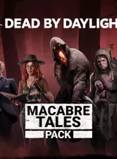 Dead by Daylight: Macabre Tales Pack