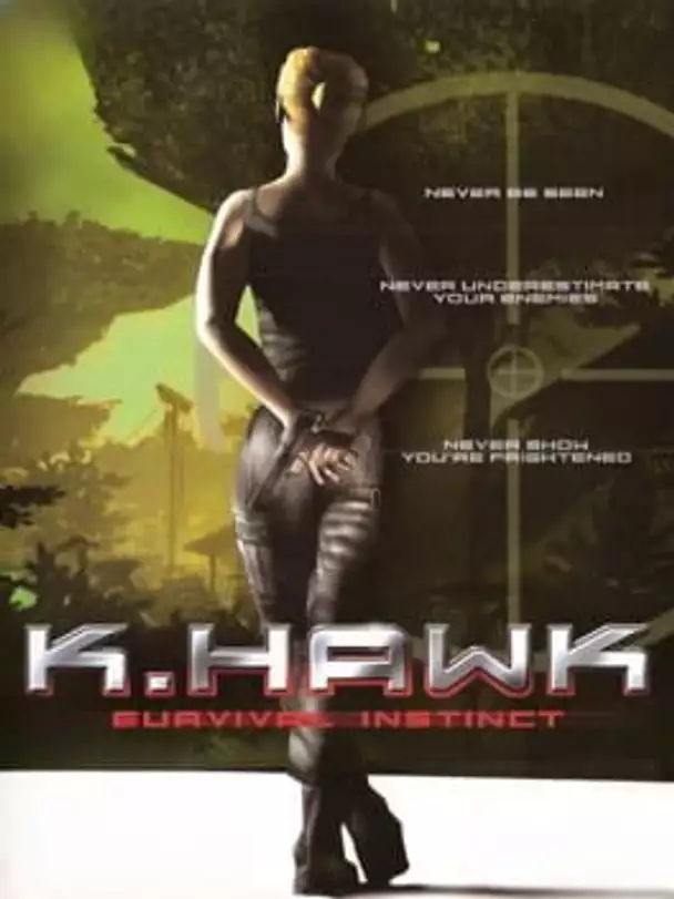 K. Hawk: Survival Instinct