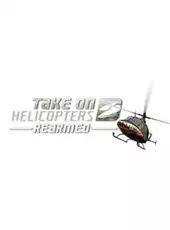 Take on Helicopters: Rearmed