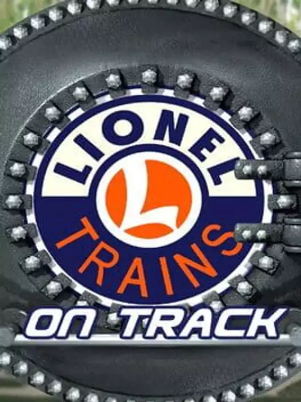 Lionel Trains: On Track