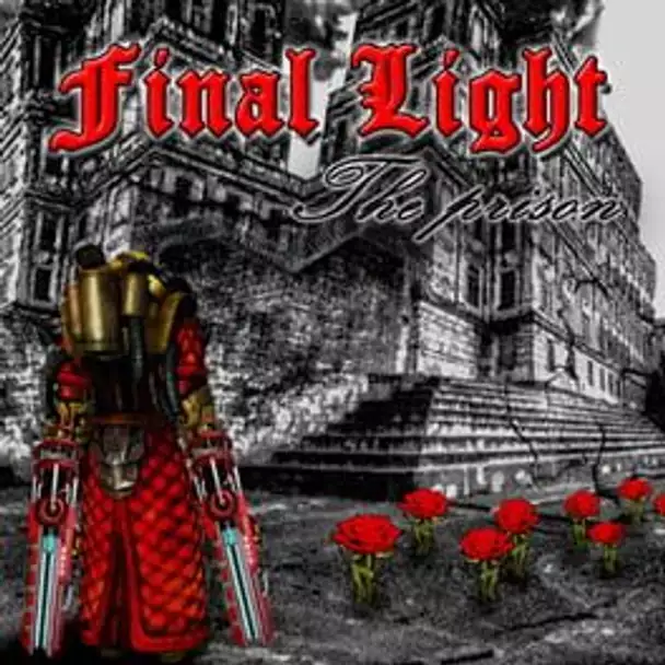 Final Light: The Prison