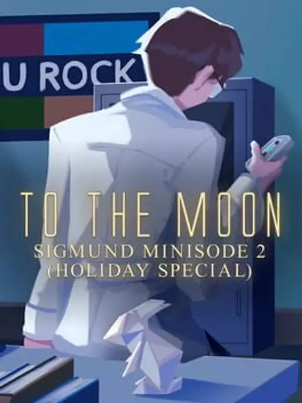 To the Moon: Sigmund Minisode 2