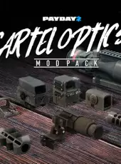 Payday 2: Cartel Optics Mod Pack