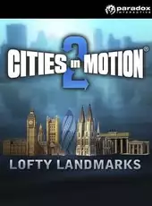 Cities in Motion 2: Lofty Landmarks