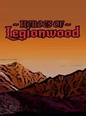 Heroes of Legionwood