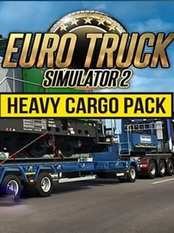 Euro Truck Simulator 2: Heavy Cargo