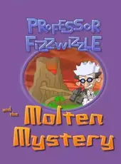 Professor Fizzwizzle and the Molten Mystery