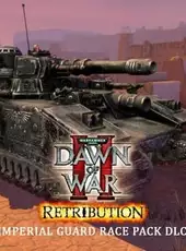 Warhammer 40,000: Dawn of War II - Retribution Imperial Guard Race Pack