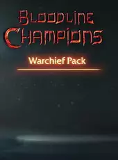 Bloodline Champions: Warchief Pack