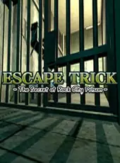 Escape Trick: The Secret of Rock City Prison