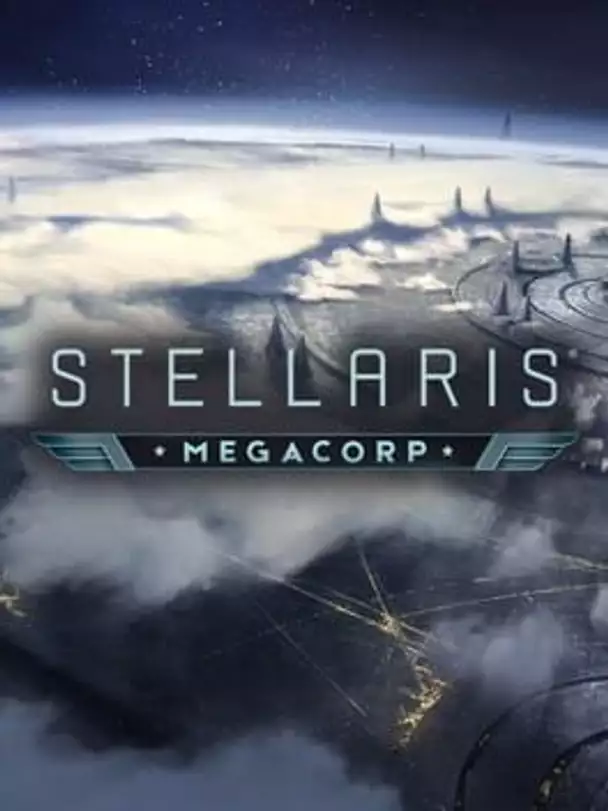 Stellaris: MegaCorp