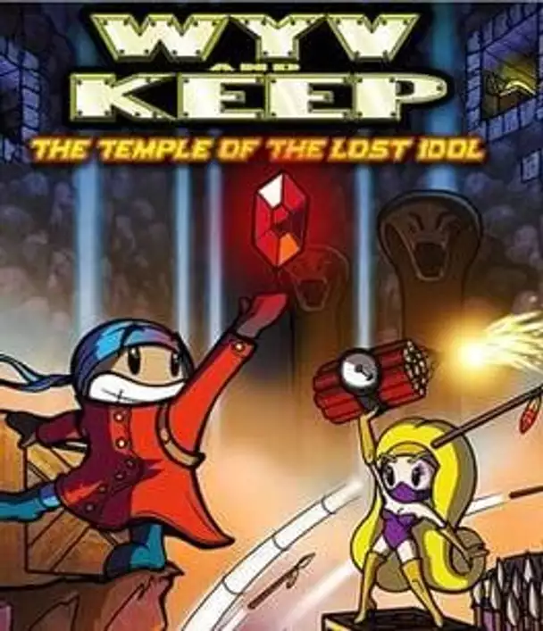 Wyv and Keep: The Temple of the Lost Idol