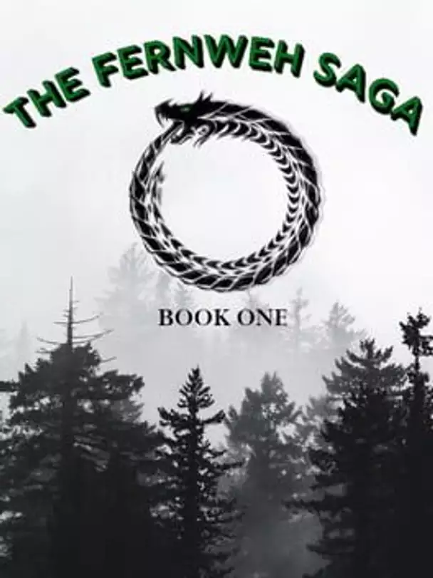 The Fernweh Saga: Book One