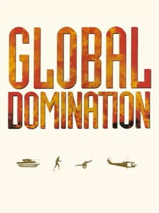 Global Domination