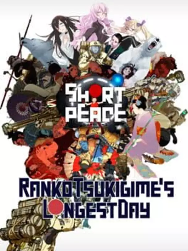 Short Peace: Ranko Tsukigime's Longest Day