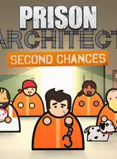 Prison Architect: Second Chances