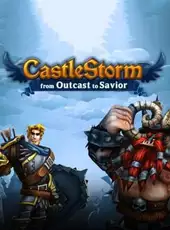 CastleStorm: From Outcast to Savior