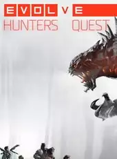 Evolve Hunters Quest