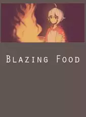 Blazing Food