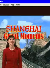 Shanghai: Great Moments