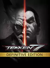 Tekken 7: Definitive Edition