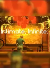 Intimate, Infinite