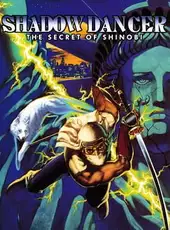 Shadow Dancer: The Secret of Shinobi