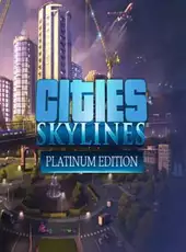 Cities: Skylines - Platinum Edition