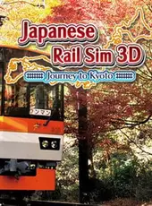 Japanese Rail Sim 3D Journey to Kyoto