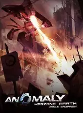 Anomaly: Warzone Earth - Mobile Campaign
