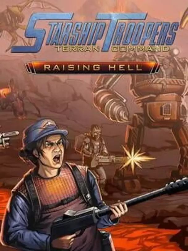 Starship Troopers: Terran Command - Raising Hell