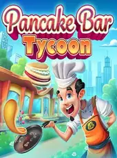 Pancake Bar Tycoon