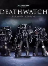 Warhammer 40,000: Deathwatch Tyranids Invasion