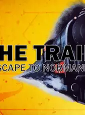 The Train: Escape to Normandy