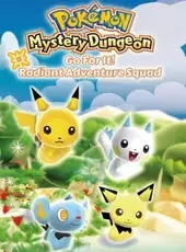 Pokémon Mystery Dungeon: Go For It! Radiant Adventure Squad