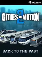 Cities in Motion 2: Back to the Past