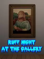 Ruff Night at the Gallery