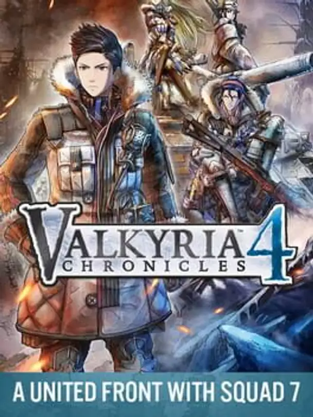 Valkyria Chronicles 4: A United Front with Squad 7