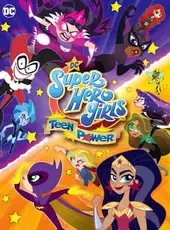 DC Super Hero Girls: Teen Power