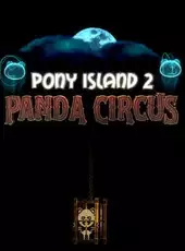 Pony Island 2: Panda Circus