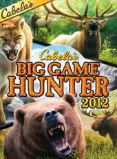 Cabela's Big Game Hunter 2012