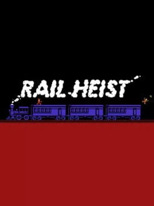 Rail Heist