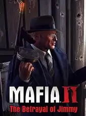 Mafia II: The Betrayal of Jimmy