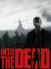 Into the Dead